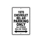 1970 Chevrolet Bel Air Car Parking Only All Others Will Be Towed Metal Sign  
