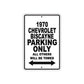 1970 Chevrolet Biscayne Car Parking Only All Others Will Be Towed Metal Sign  