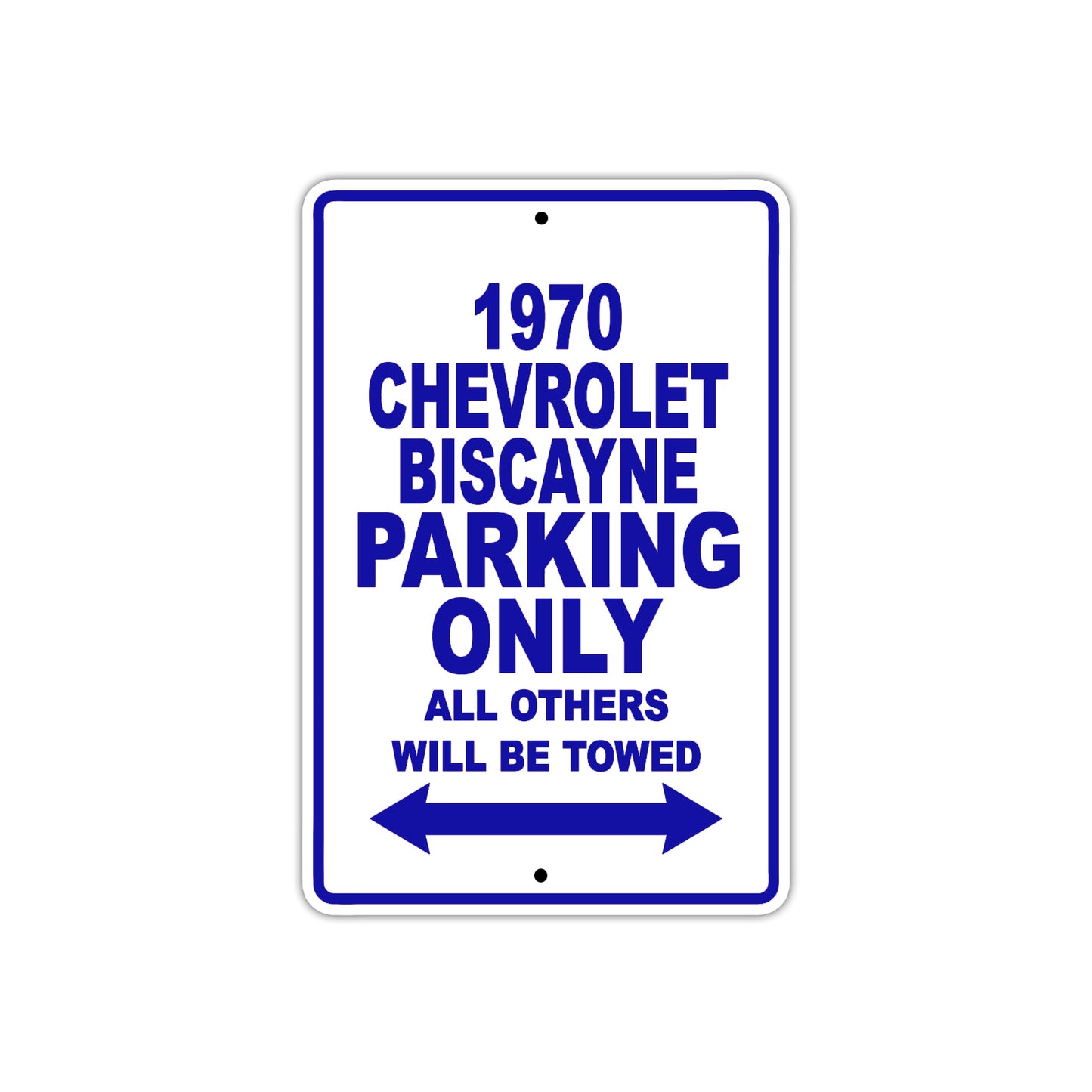 1970 Chevrolet Biscayne Car Parking Only All Others Will Be Towed Metal Sign Plate
