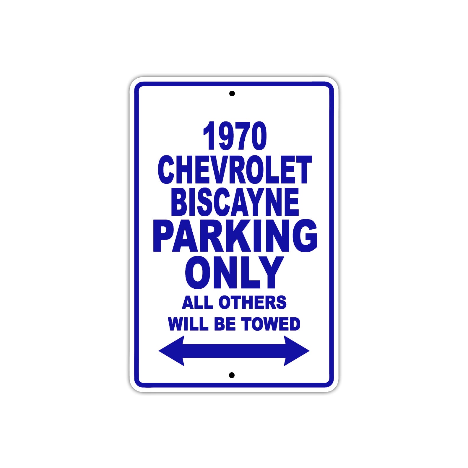 1970 Chevrolet Biscayne Car Parking Only All Others Will Be Towed Metal Sign Plate