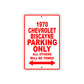 1970 Chevrolet Biscayne Car Parking Only All Others Will Be Towed Sign