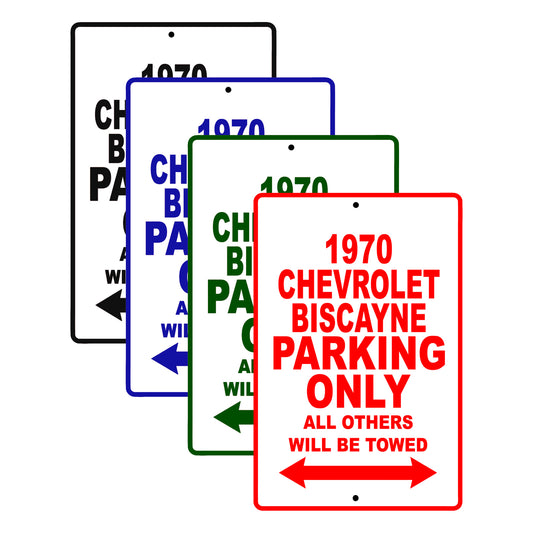 1970 Chevrolet Biscayne Car Parking Only All Others Will Be Towed Signs