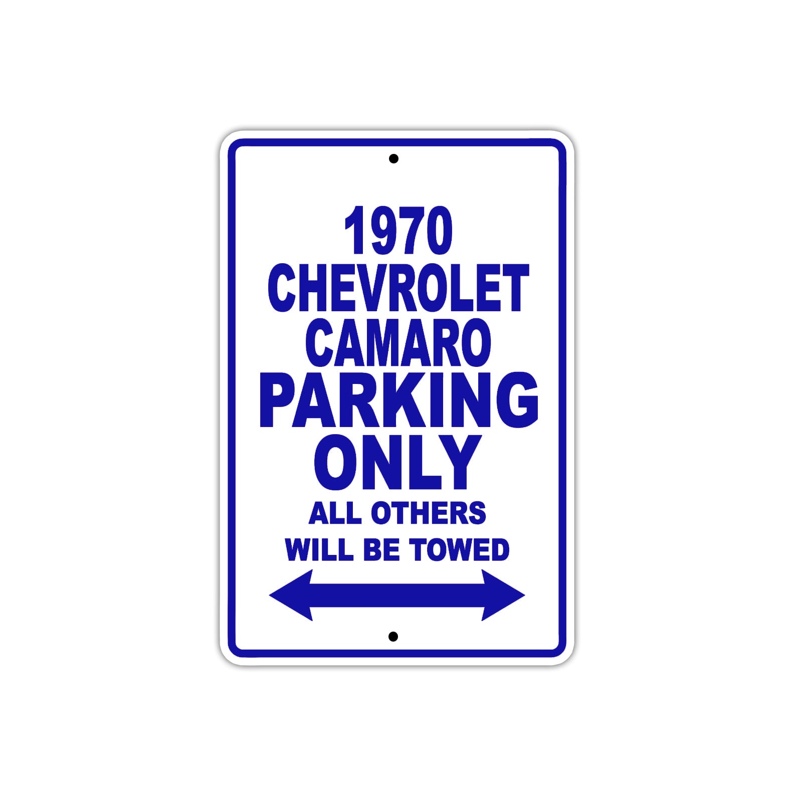 1970 Chevrolet Camaro Car Parking Only All Others Will Be Towed Metal Sign Plate