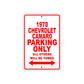 1970 Chevrolet Camaro Car Parking Only All Others Will Be Towed Sign