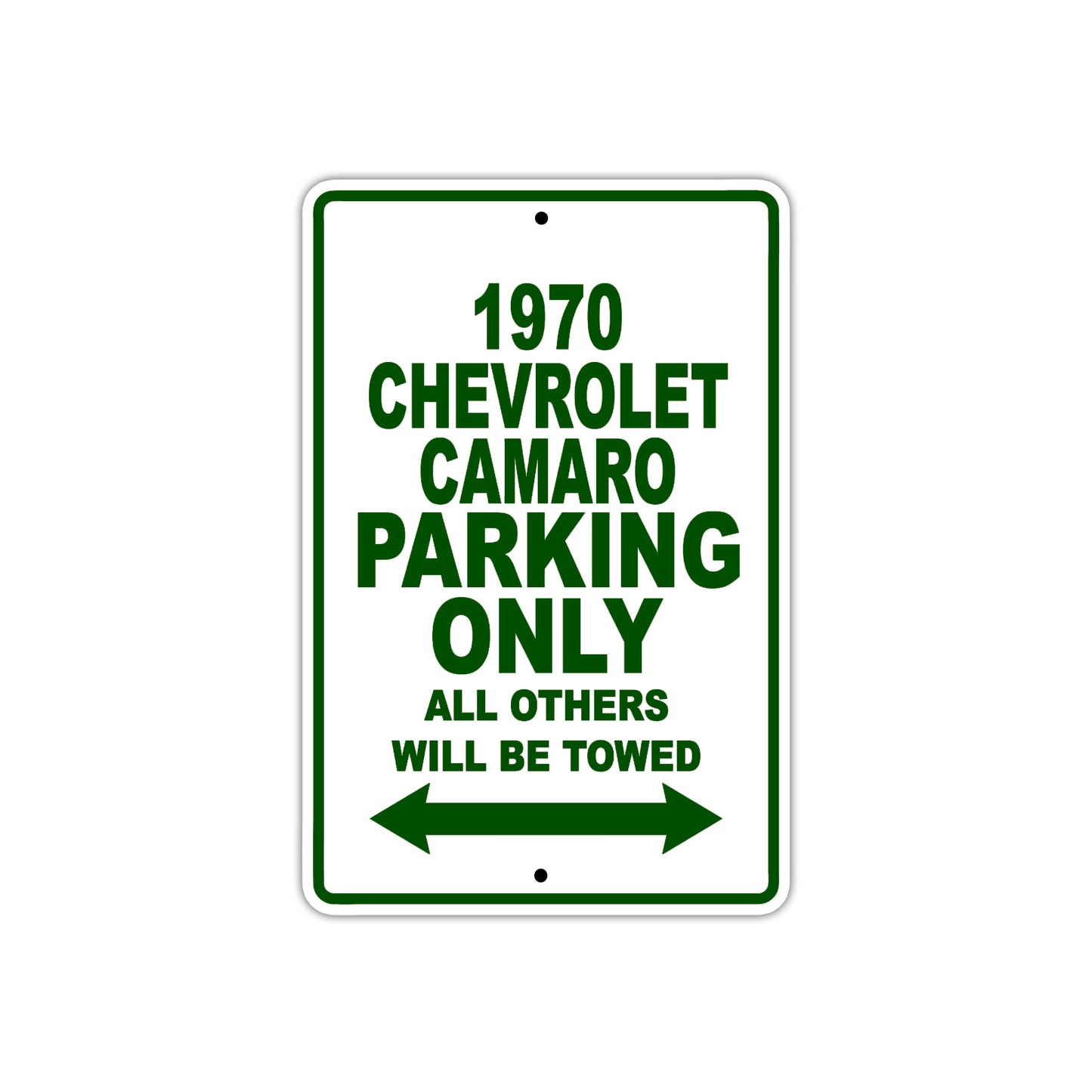 1970 Chevrolet Camaro Car Parking Only All Others Will Be Towed Sign Plate