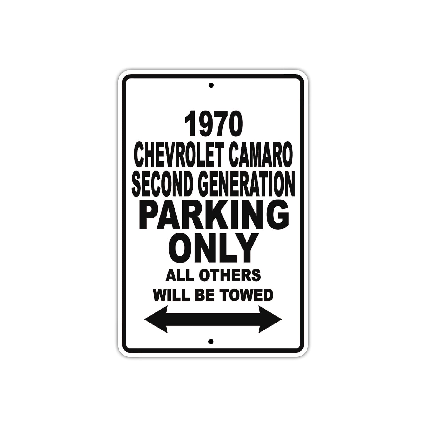 1970 Chevrolet Camaro Second Generation Car Parking Only All Others Will Be Towed Metal Sign  
