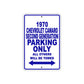 1970 Chevrolet Camaro Second Generation Car Parking Only All Others Will Be Towed Metal Sign Plate