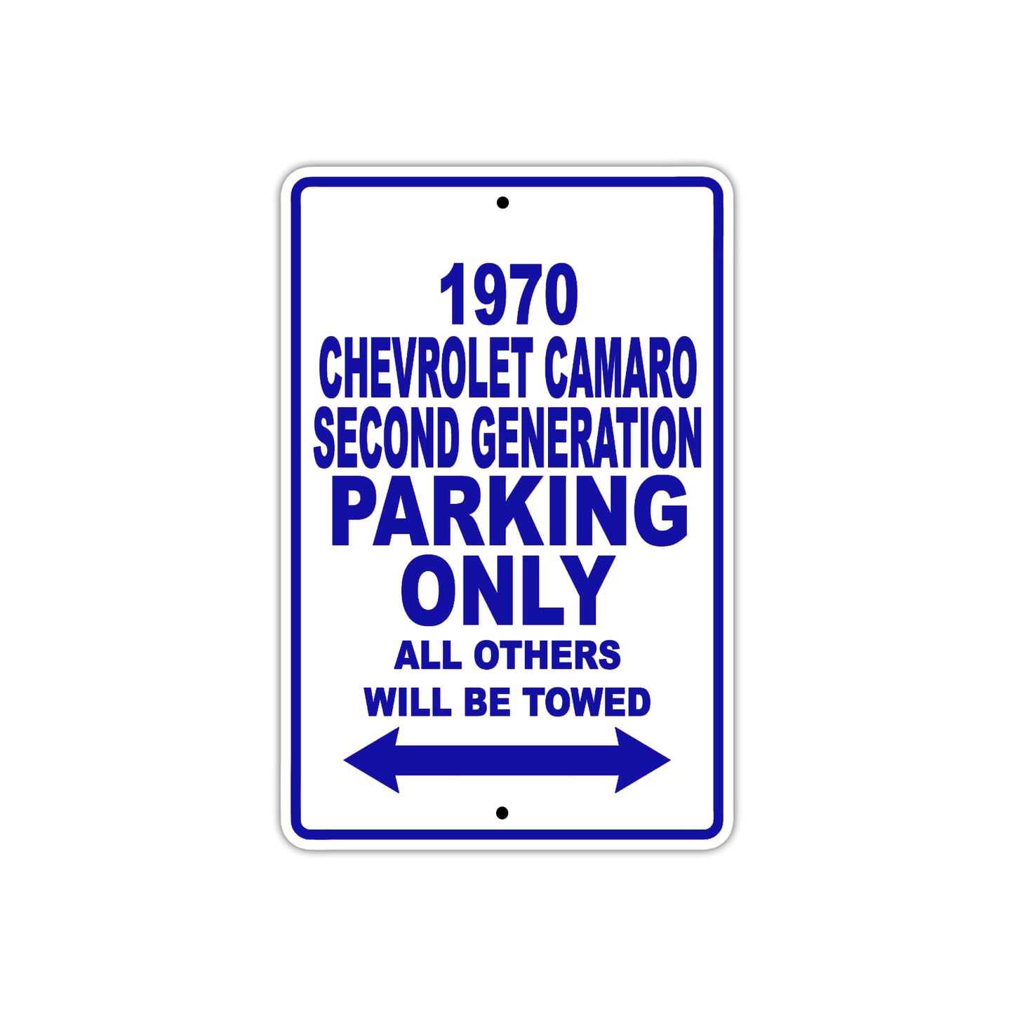 1970 Chevrolet Camaro Second Generation Car Parking Only All Others Will Be Towed Metal Sign Plate