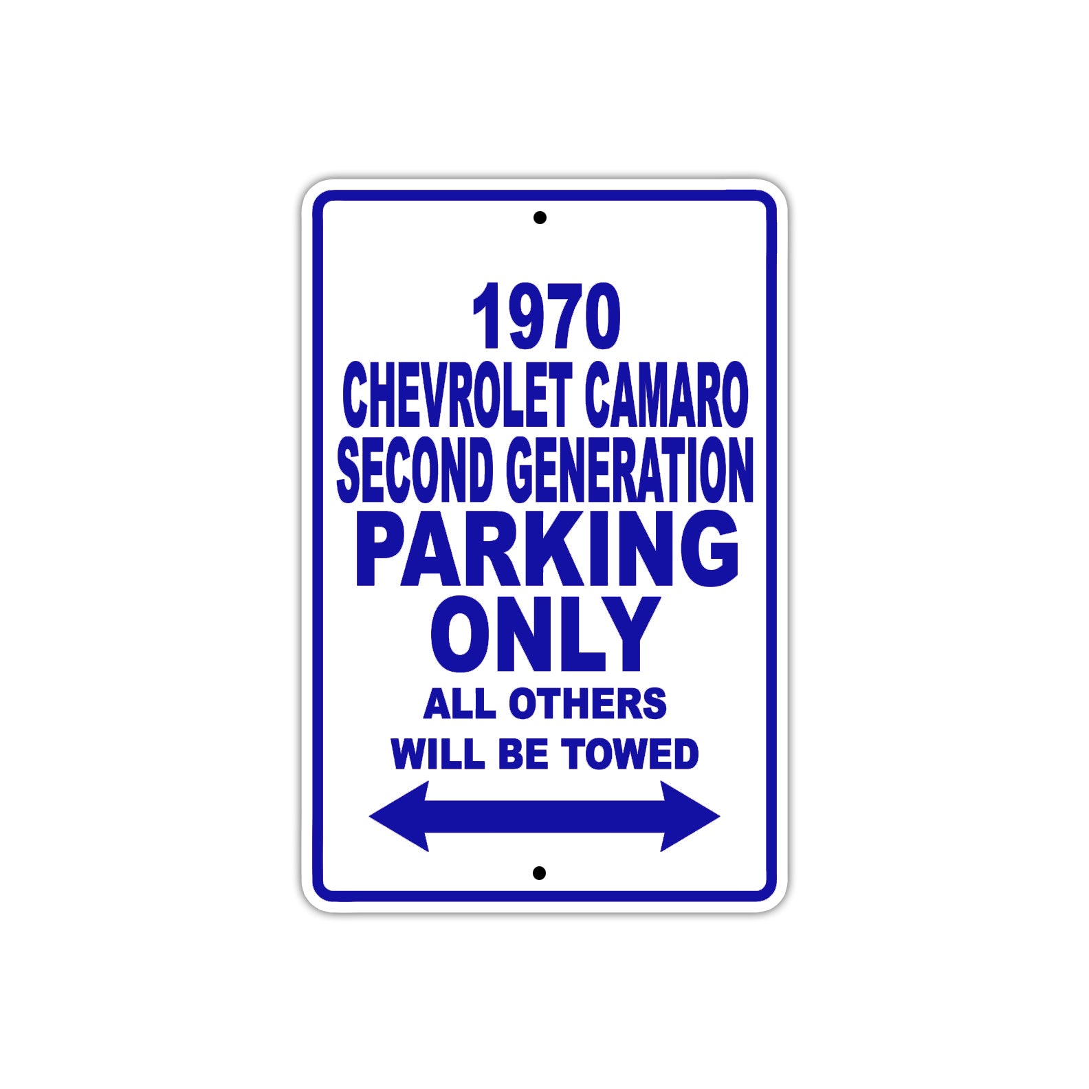 1970 Chevrolet Camaro Second Generation Car Parking Only All Others Will Be Towed Metal Sign Plate