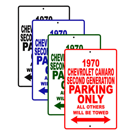 1970 Chevrolet Camaro Second Generation Car Parking Only All Others Will Be Towed Signs