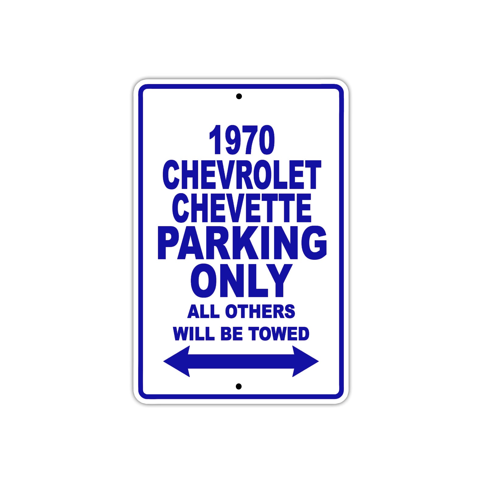 1970 Chevrolet Chevette Car Parking Only All Others Will Be Towed Metal Sign Plate