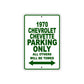 1970 Chevrolet Chevette Car Parking Only All Others Will Be Towed Sign Plate