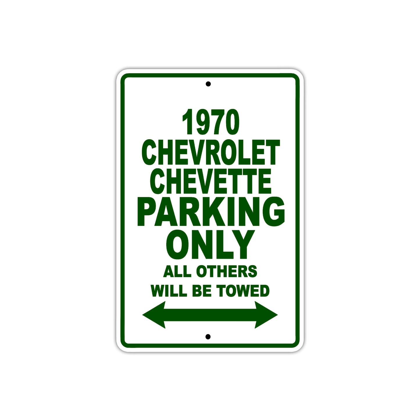 1970 Chevrolet Chevette Car Parking Only All Others Will Be Towed Sign Plate