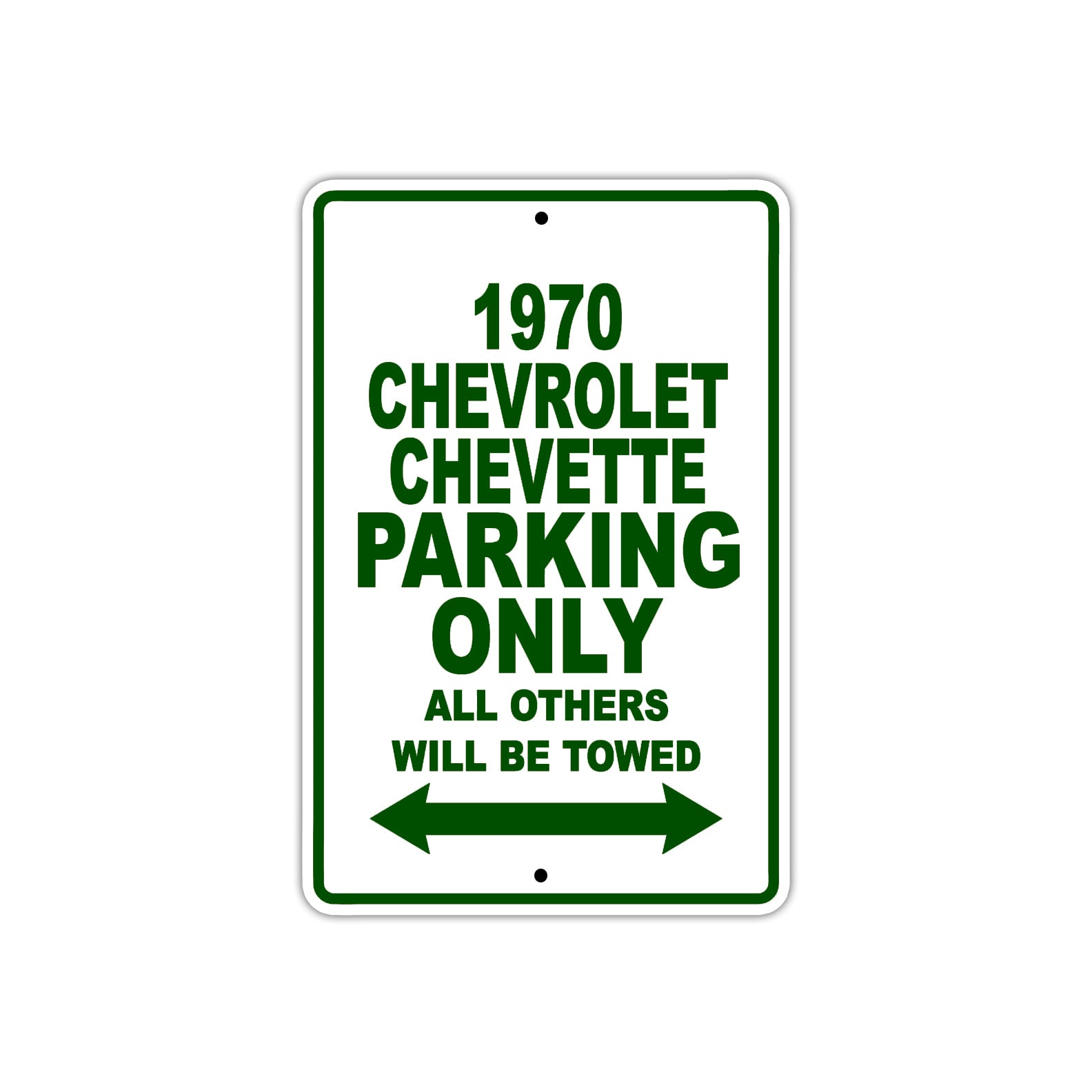 1970 Chevrolet Chevette Car Parking Only All Others Will Be Towed Sign Plate