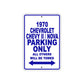1970 Chevrolet Chevy II / Nova Car Parking Only All Others Will Be Towed Metal Sign Plate
