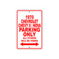 1970 Chevrolet Chevy II / Nova Car Parking Only All Others Will Be Towed Sign