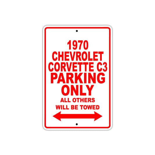 1970 Chevrolet Corvette C3 Car Parking Only All Others Will Be Towed Sign