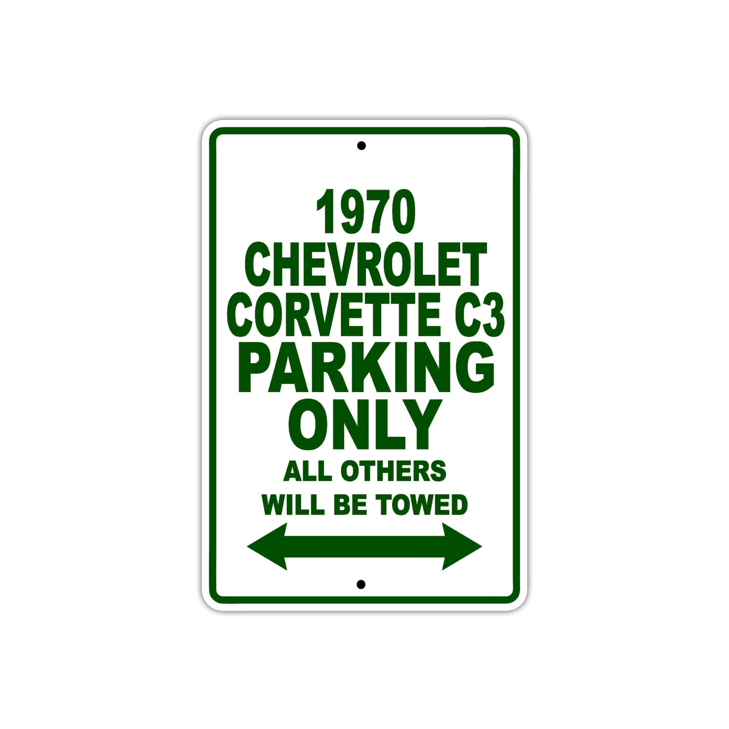 1970 Chevrolet Corvette C3 Car Parking Only All Others Will Be Towed Sign Plate