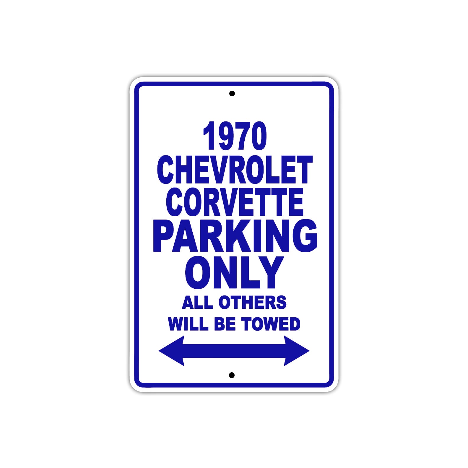 1970 Chevrolet Corvette Car Parking Only All Others Will Be Towed Metal Sign Plate