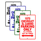 1970 Chevrolet EL Camino Car Parking Only All Others Will Be Towed Signs