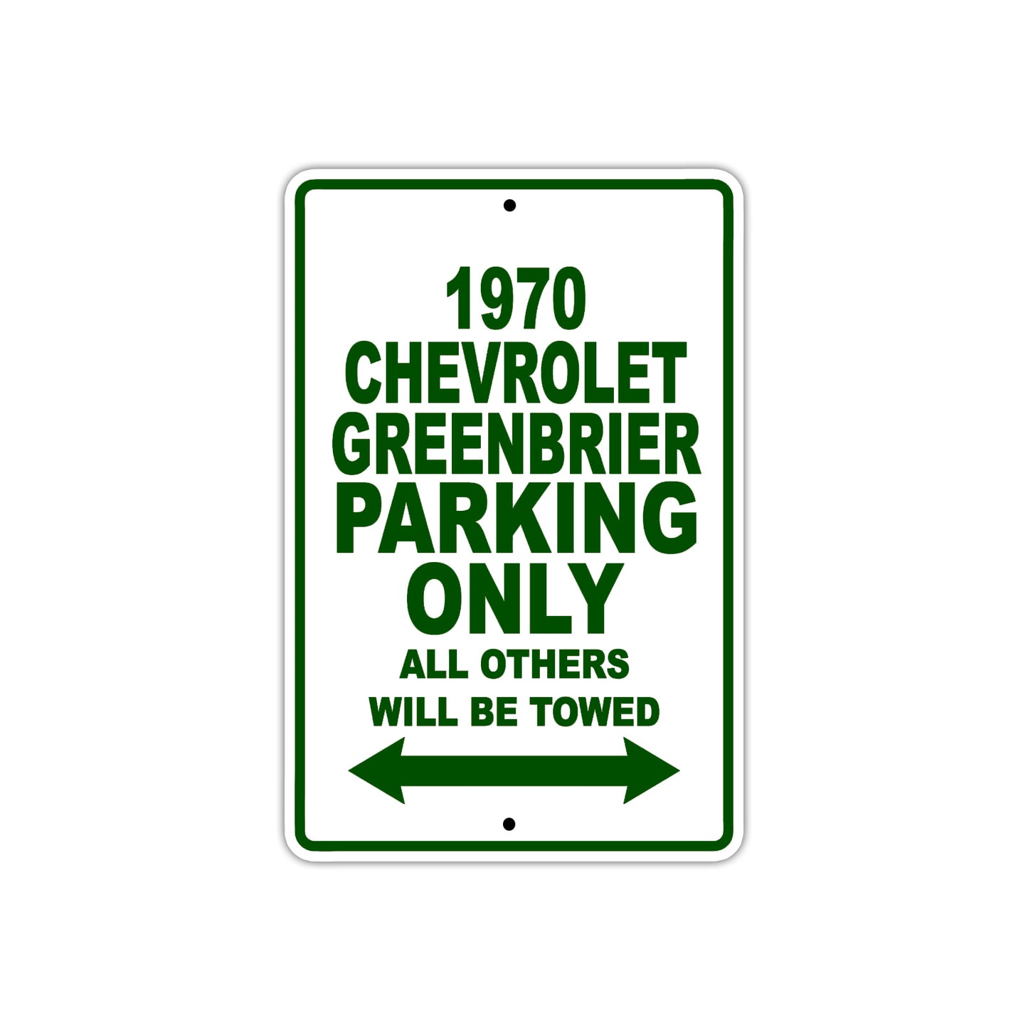 1970 Chevrolet Greenbrier Car Parking Only All Others Will Be Towed Sign Plate