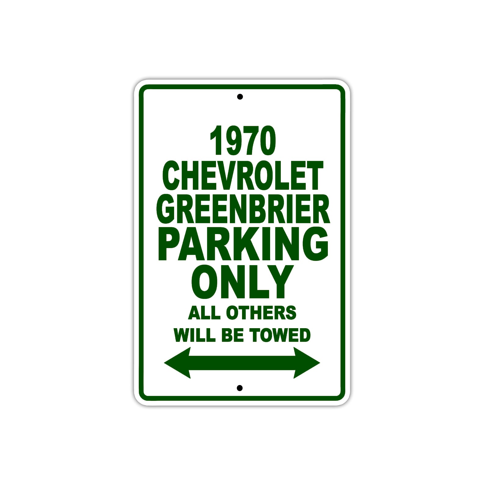 1970 Chevrolet Greenbrier Car Parking Only All Others Will Be Towed Sign Plate
