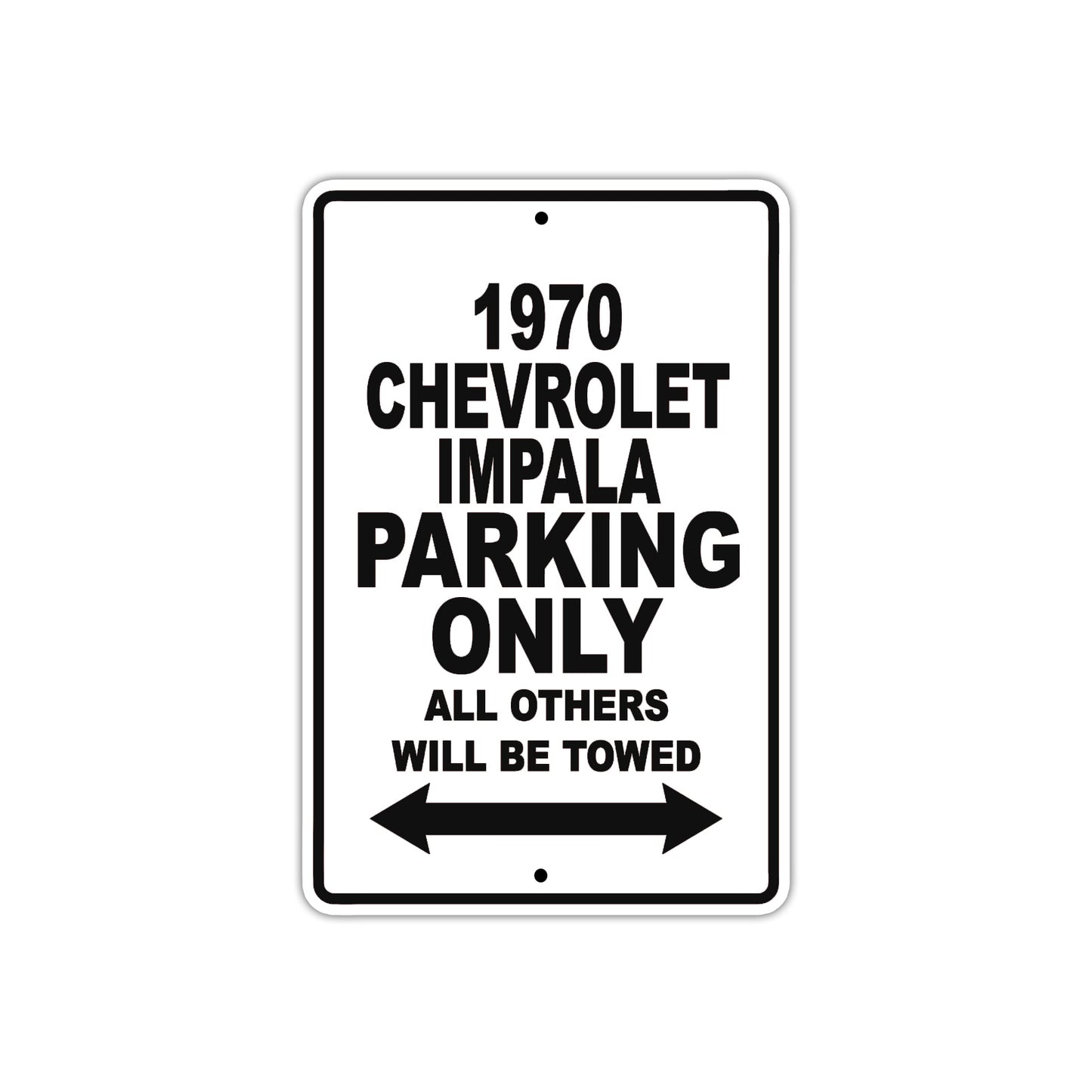 1970 Chevrolet Impala Car Parking Only All Others Will Be Towed Metal Sign  