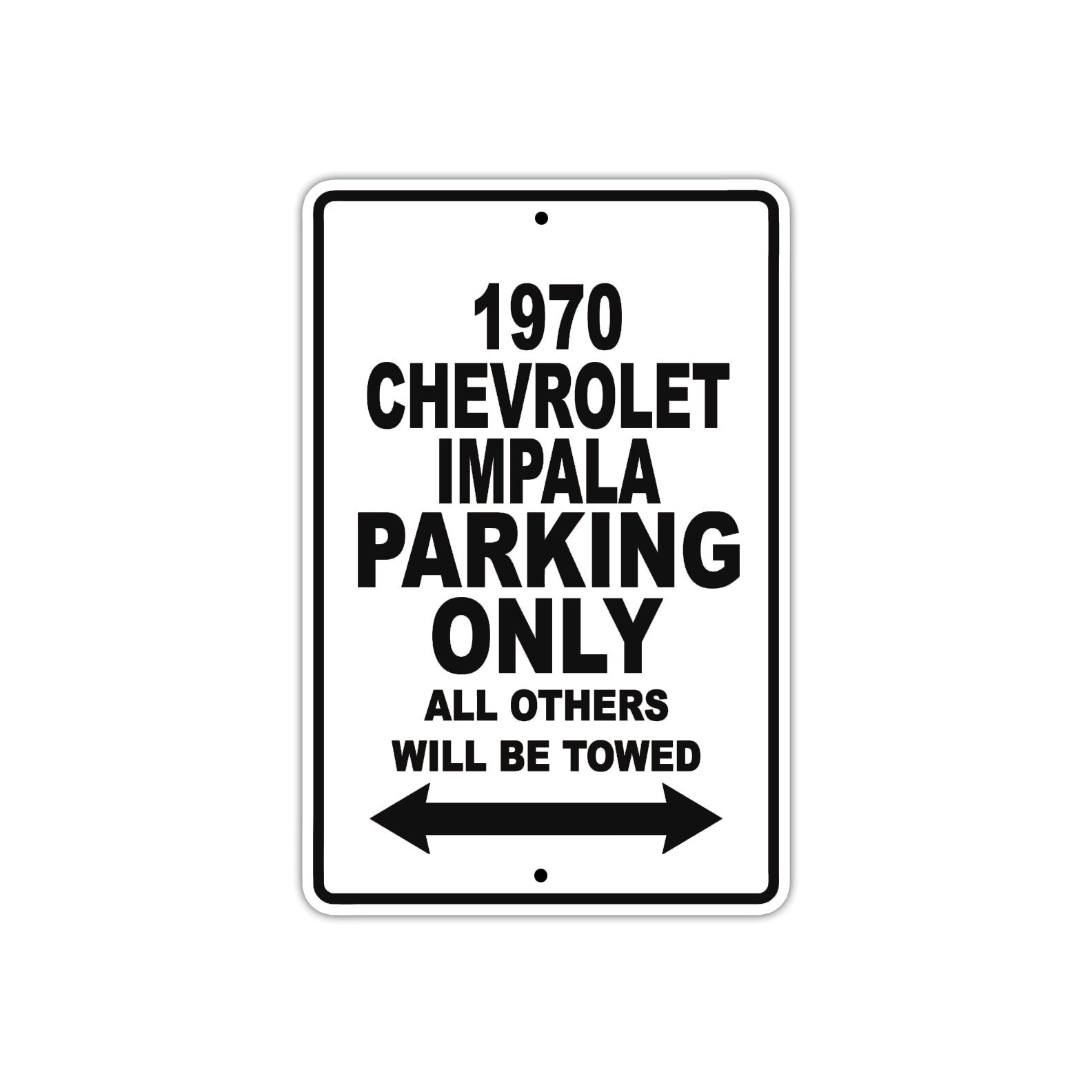 1970 Chevrolet Impala Car Parking Only All Others Will Be Towed Metal Sign  