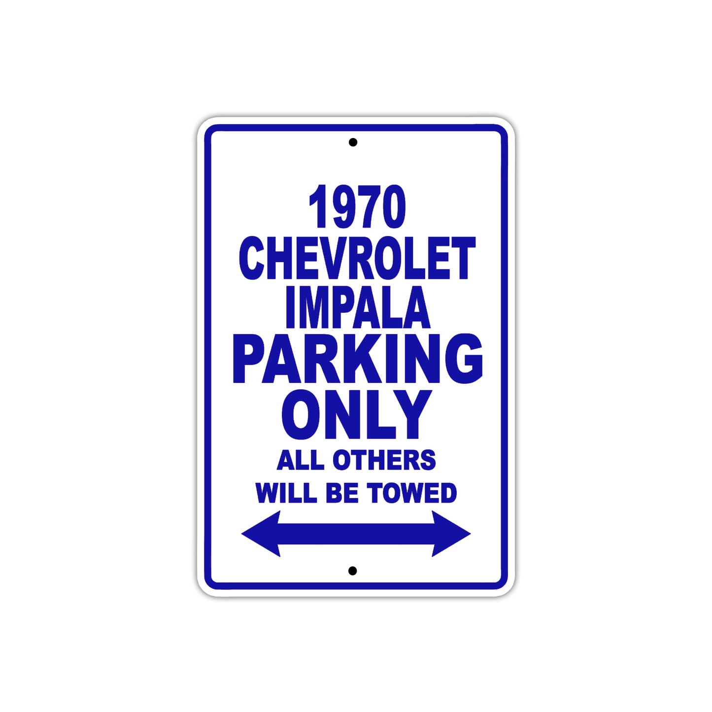 1970 Chevrolet Impala Car Parking Only All Others Will Be Towed Metal Sign Plate