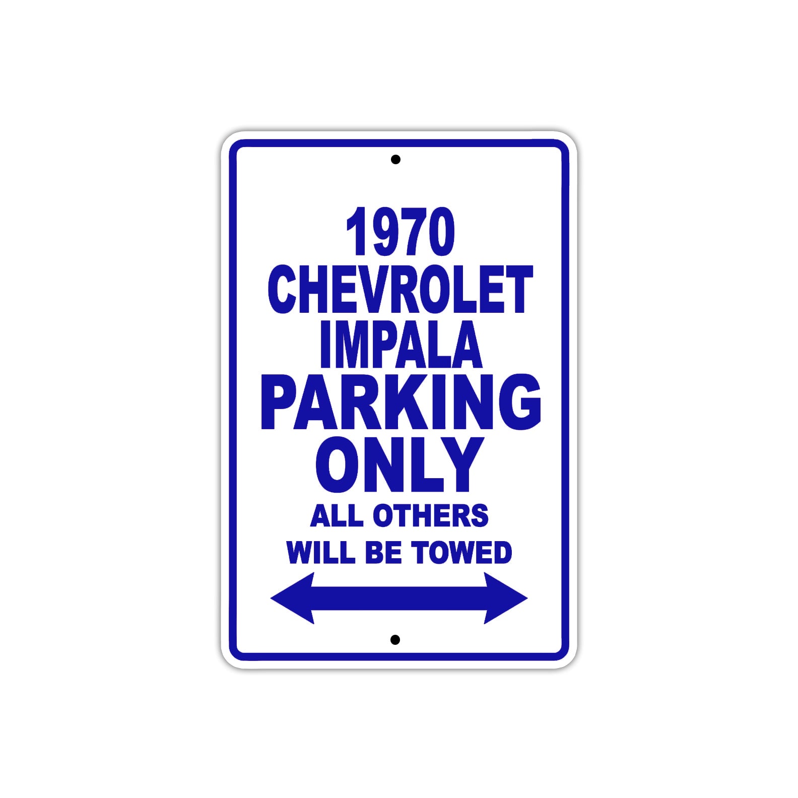 1970 Chevrolet Impala Car Parking Only All Others Will Be Towed Metal Sign Plate