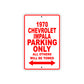 1970 Chevrolet Impala Car Parking Only All Others Will Be Towed Sign