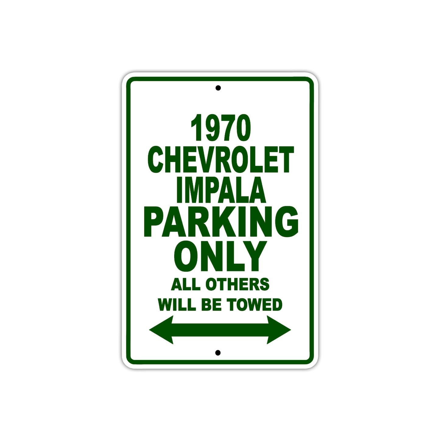 1970 Chevrolet Impala Car Parking Only All Others Will Be Towed Sign Plate