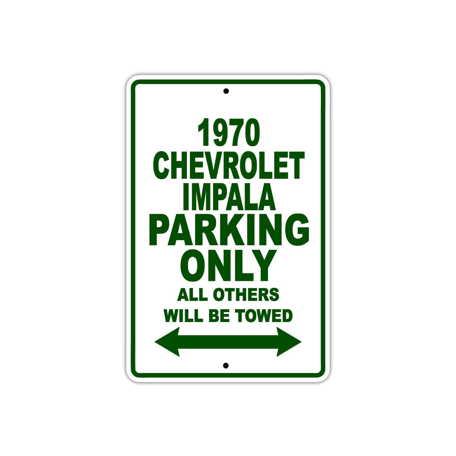 1970 Chevrolet Impala Car Parking Only All Others Will Be Towed Sign Plate