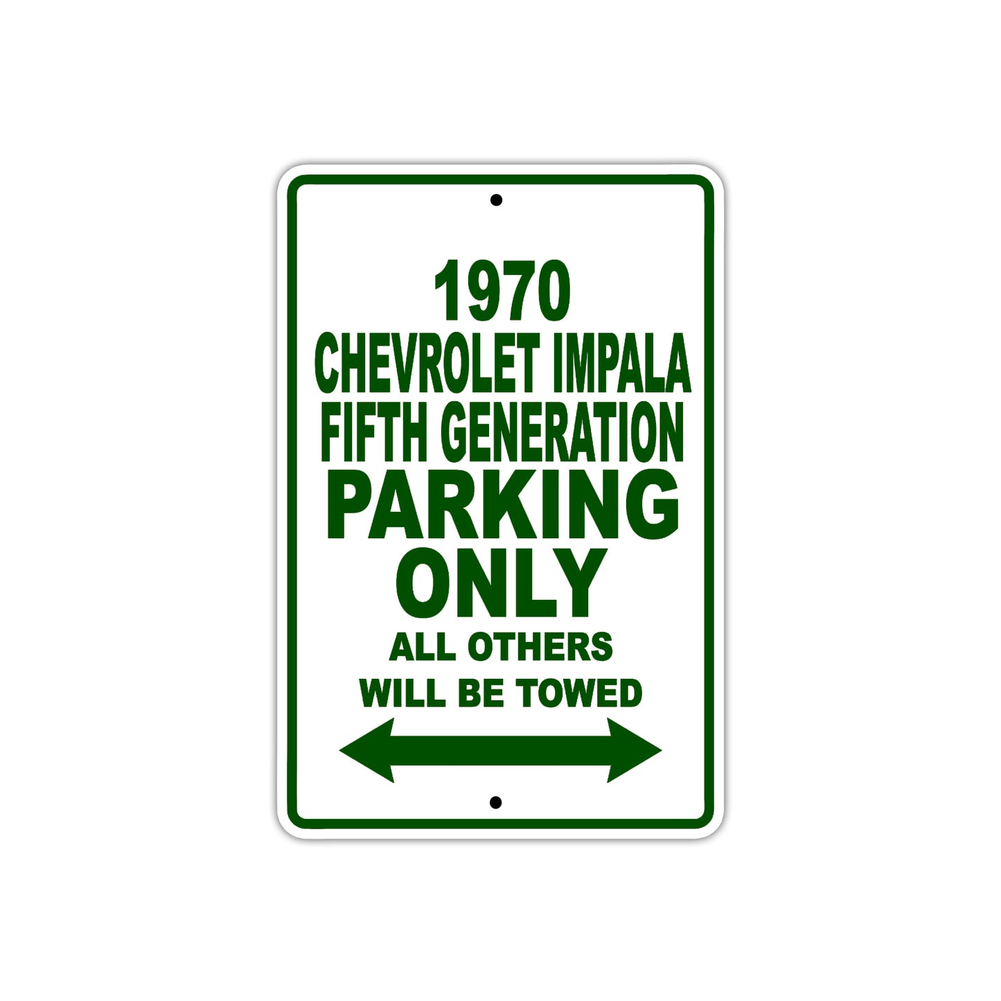 1970 Chevrolet Impala Fifth Generation Car Parking Only All Others Will Be Towed Sign Plate