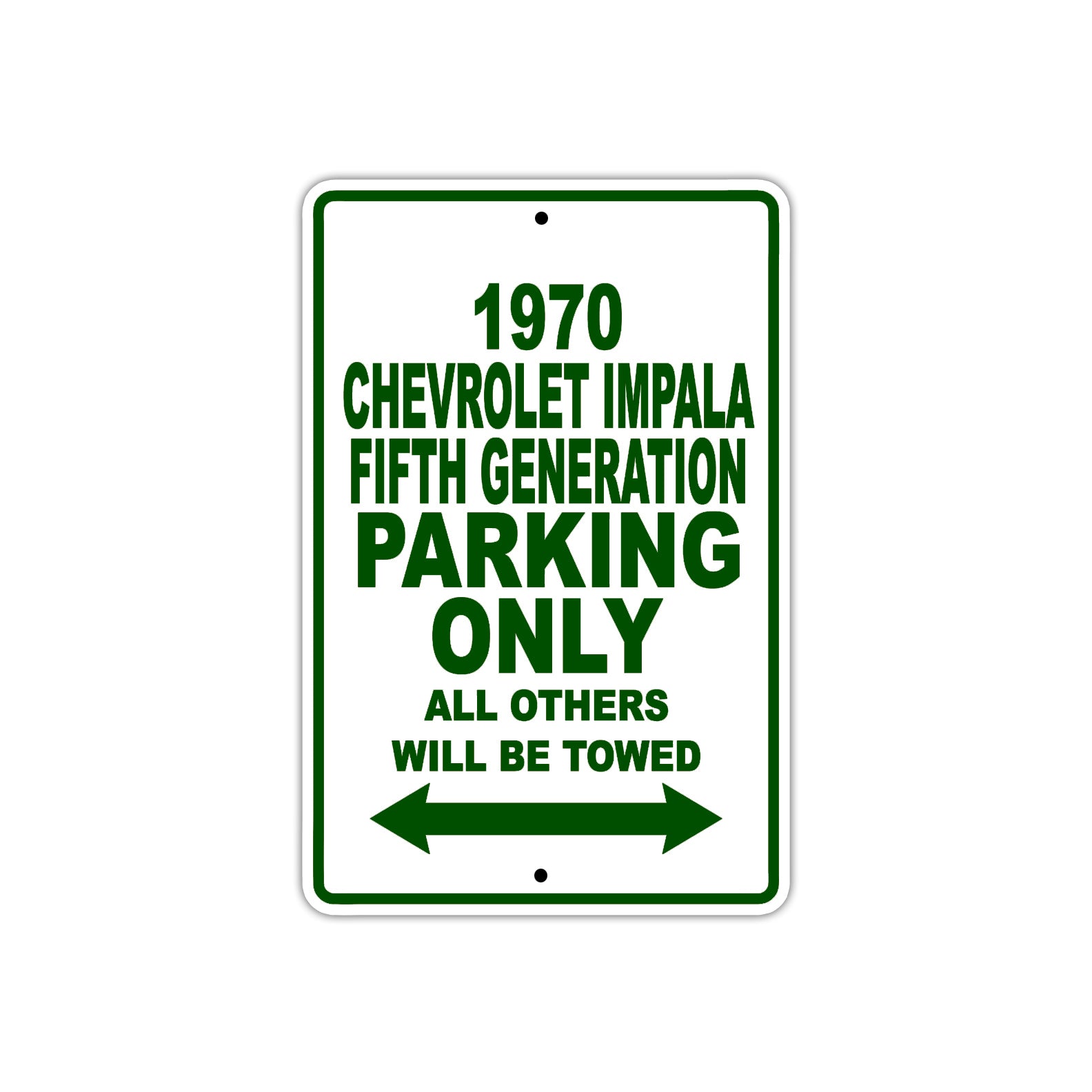 1970 Chevrolet Impala Fifth Generation Car Parking Only All Others Will Be Towed Sign Plate