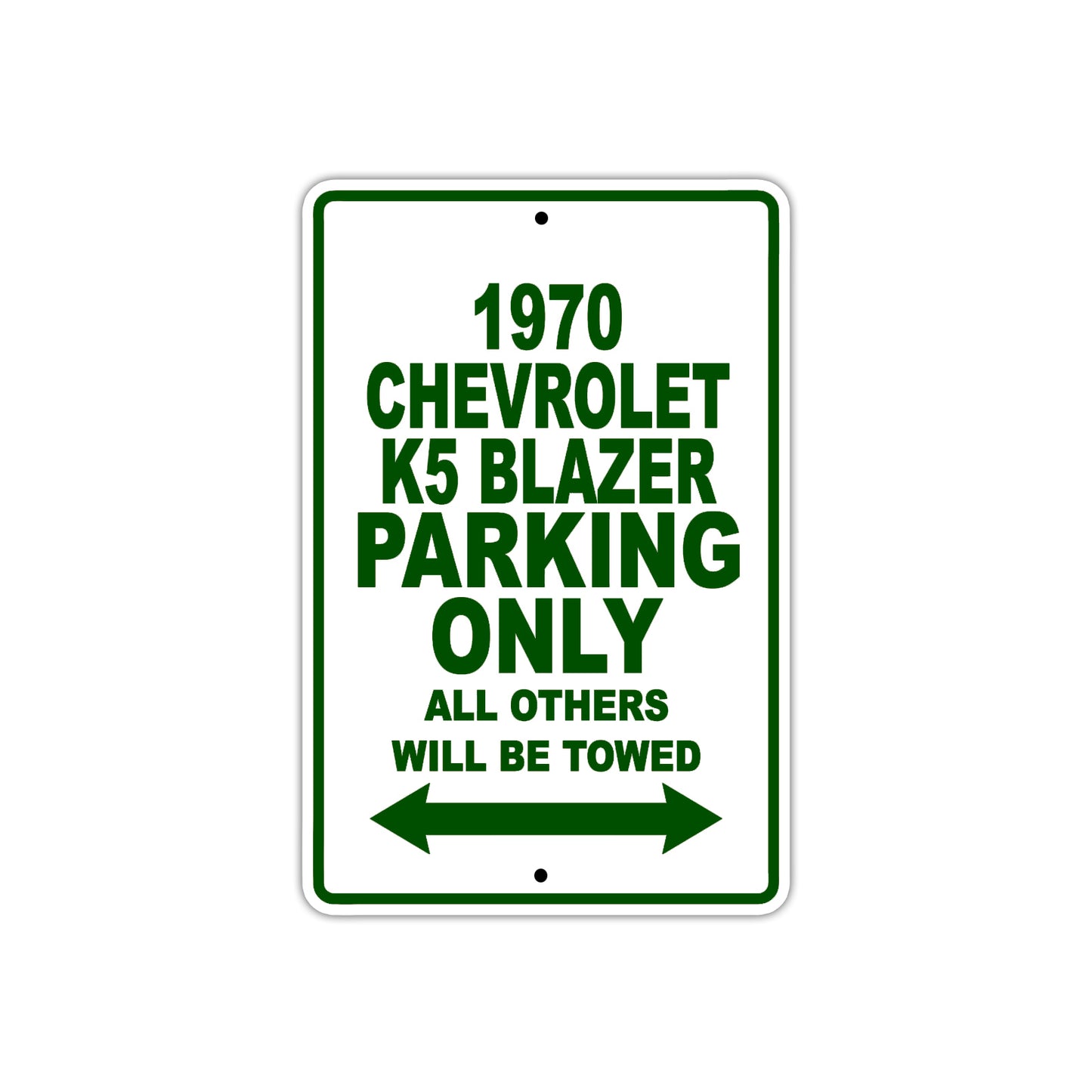 1970 Chevrolet K5 Blazer Car Parking Only All Others Will Be Towed Sign Plate