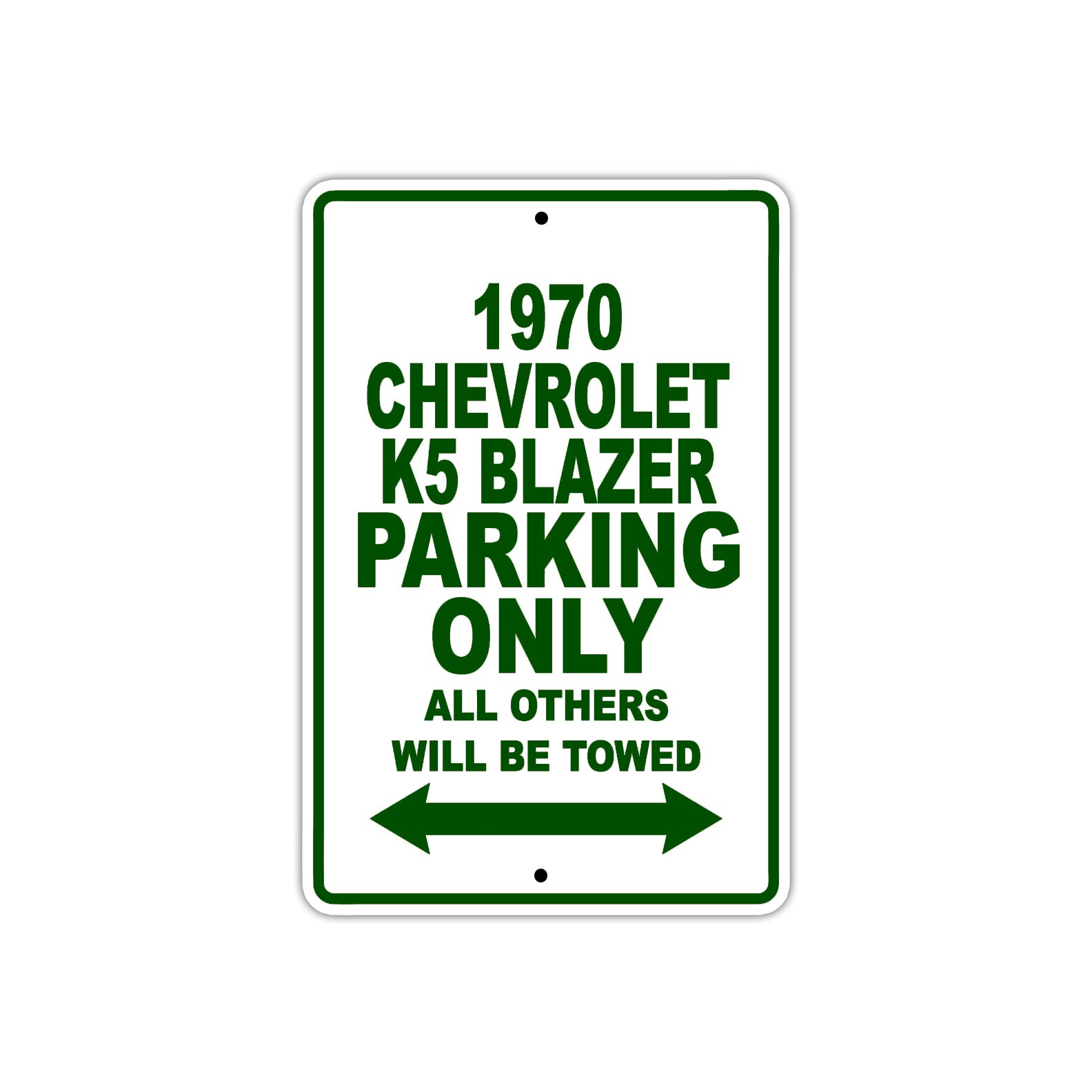 1970 Chevrolet K5 Blazer Car Parking Only All Others Will Be Towed Sign Plate