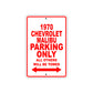 1970 Chevrolet Malibu Car Parking Only All Others Will Be Towed Sign