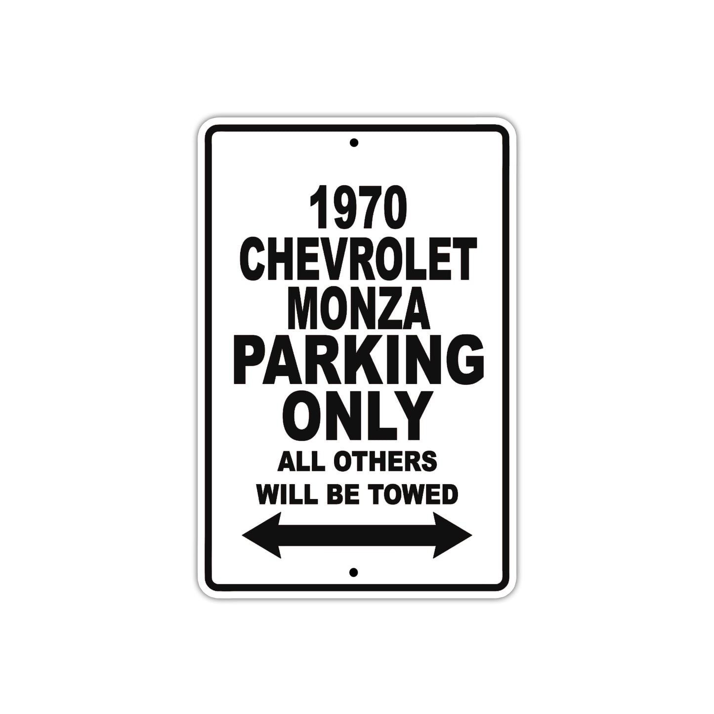 1970 Chevrolet Monza Car Parking Only All Others Will Be Towed Metal Sign 