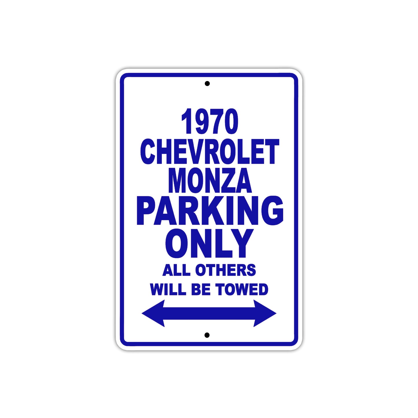 1970 Chevrolet Monza Car Parking Only All Others Will Be Towed Metal Sign Plate