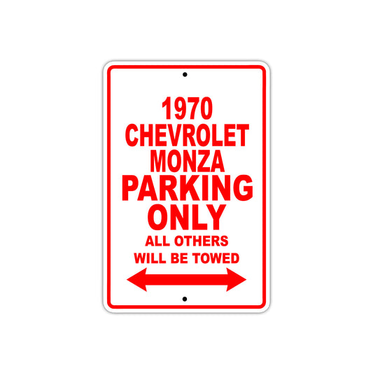 1970 Chevrolet Monza Car Parking Only All Others Will Be Towed Sign