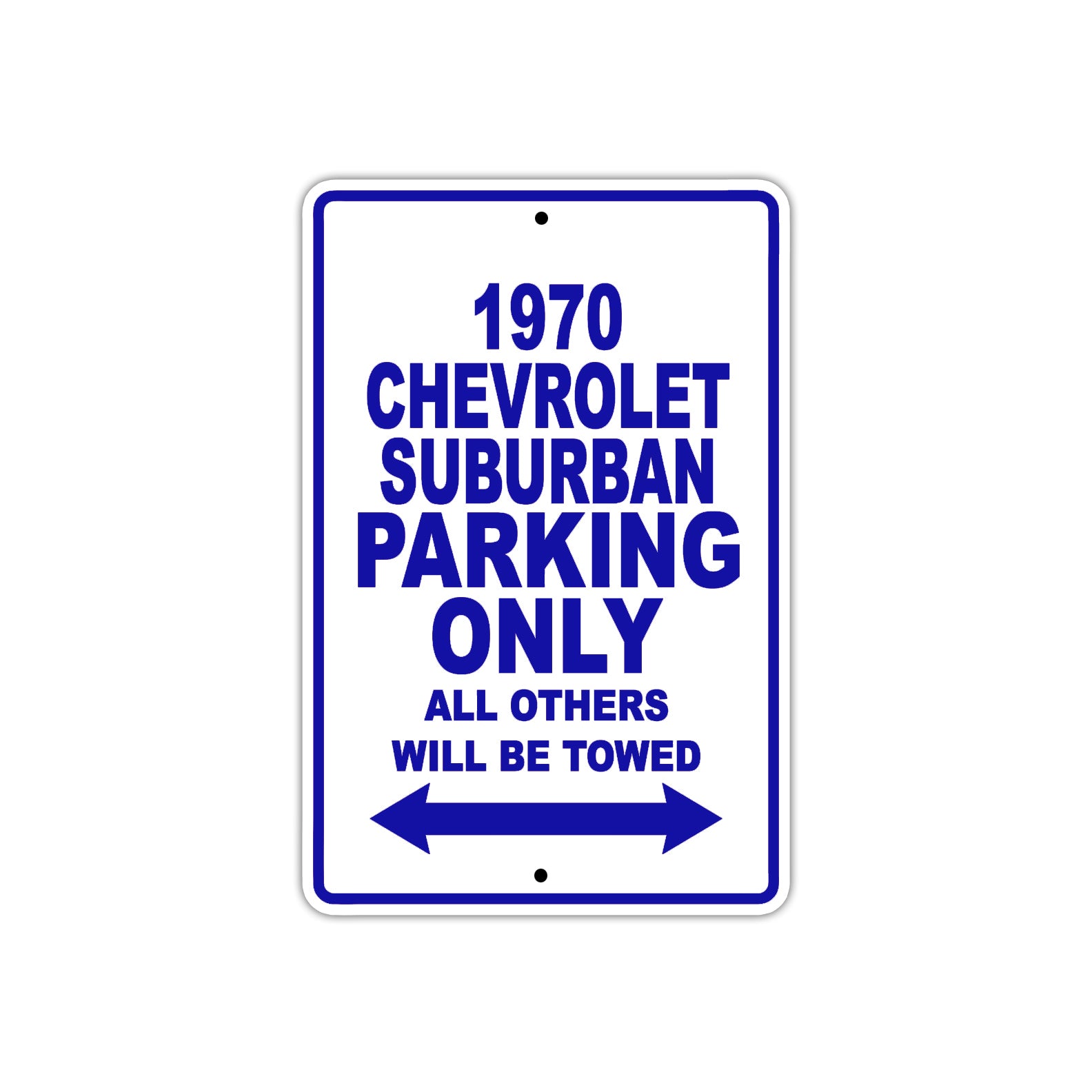 1970 Chevrolet Suburban Car Parking Only All Others Will Be Towed Metal Sign Plate