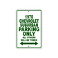 1970 Chevrolet Suburban Car Parking Only All Others Will Be Towed Sign Plate