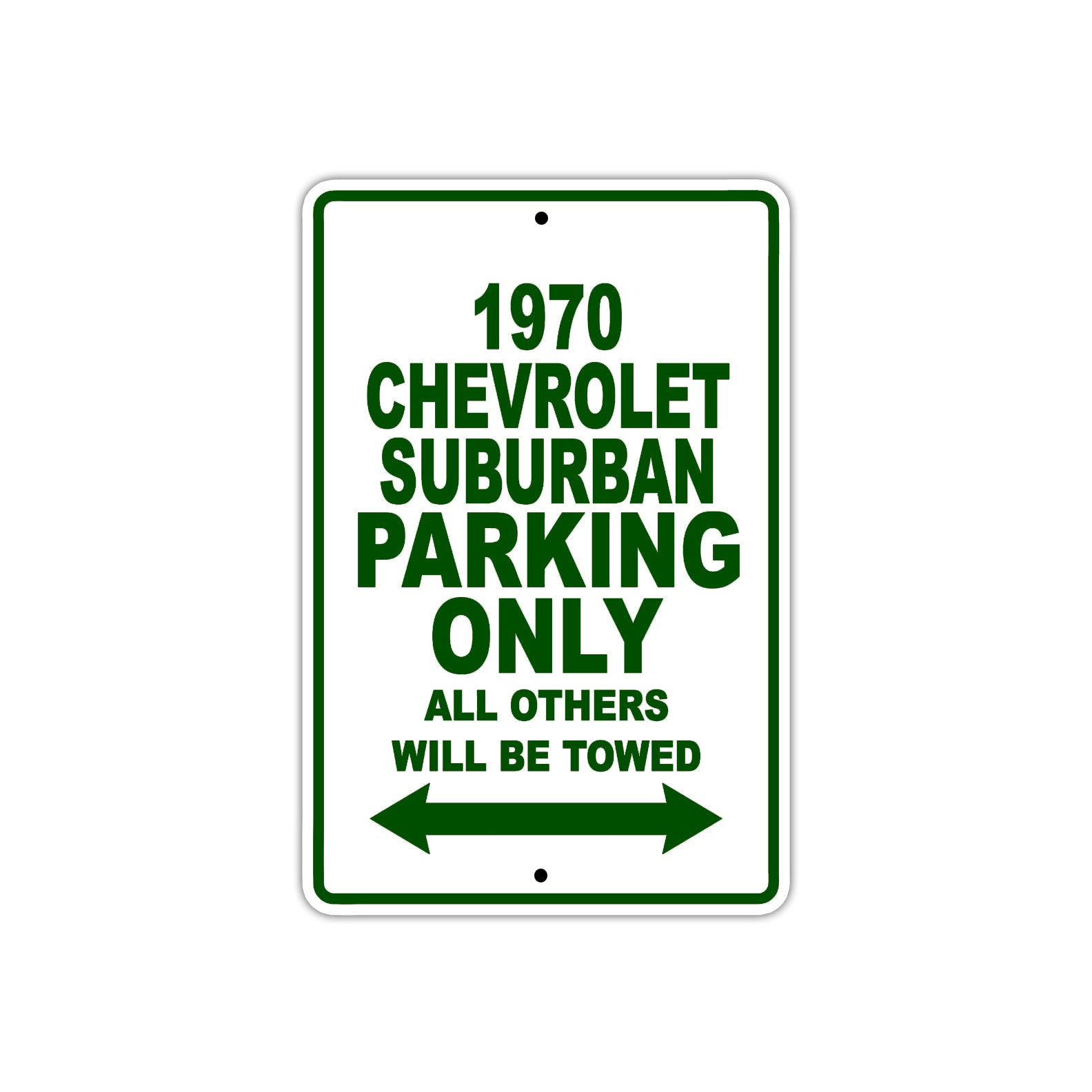 1970 Chevrolet Suburban Car Parking Only All Others Will Be Towed Sign Plate