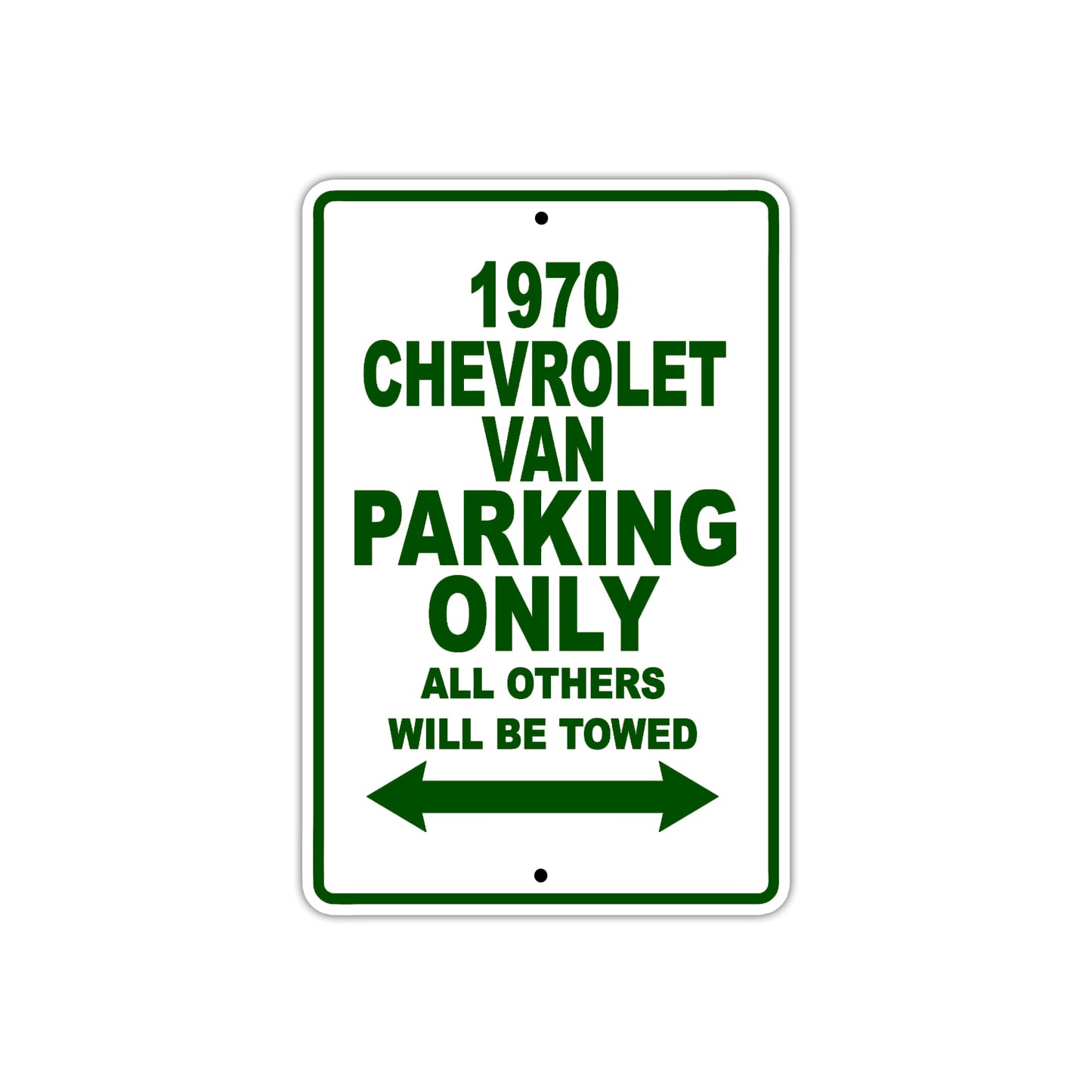 1970 Chevrolet Van Car Parking Only All Others Will Be Towed Sign Plate