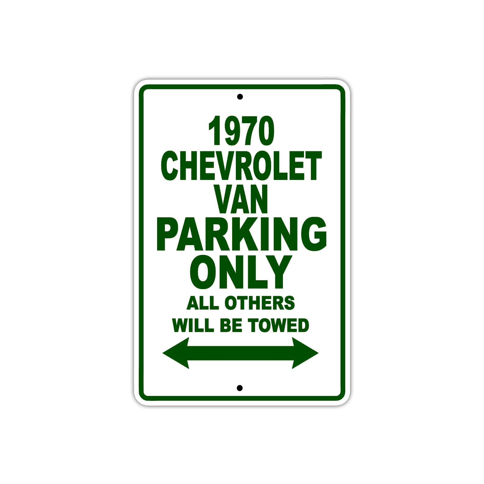 1970 Chevrolet Van Car Parking Only All Others Will Be Towed Sign Plate