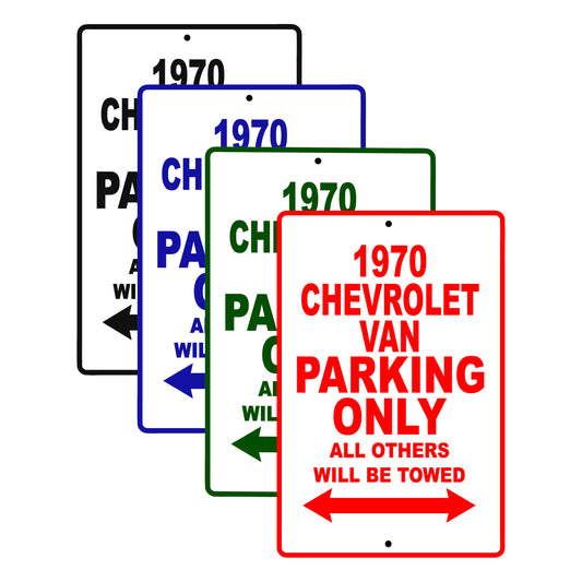 1970 Chevrolet Van Car Parking Only All Others Will Be Towed Signs