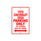 1970 Chevrolet Vega Car Parking Only All Others Will Be Towed Sign