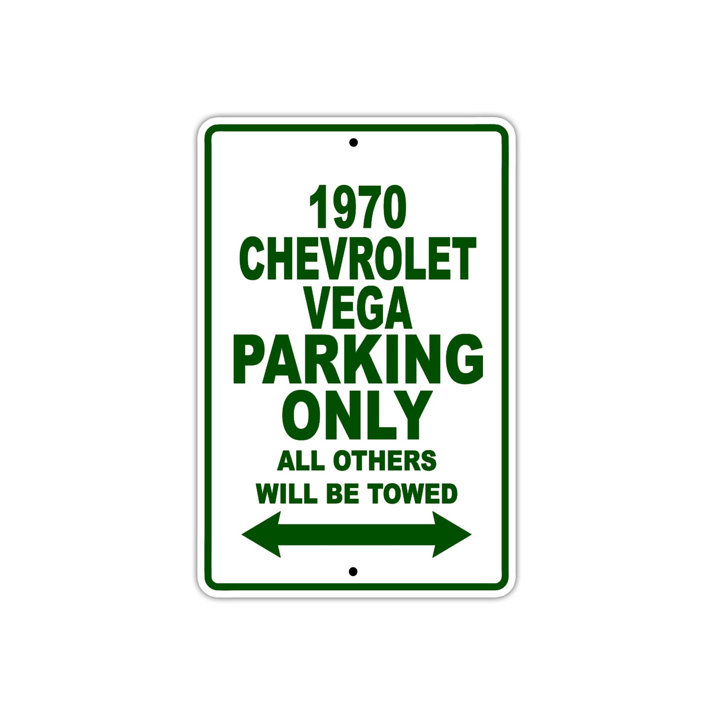 1970 Chevrolet Vega Car Parking Only All Others Will Be Towed Sign Plate