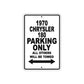 1970 Chrysler 180 Car Parking Only All Others Will Be Towed Metal Sign plate